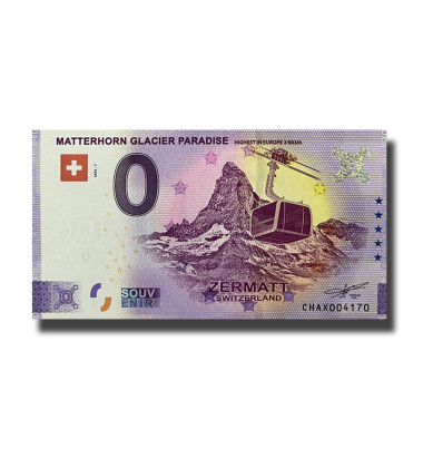 Anniversary 0 Euro Souvenir Banknote Matterhorn Glacier Paradise Switzerland CHAX