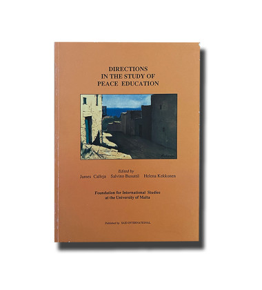 Directions In The Study Of Peace Education - Malta Book