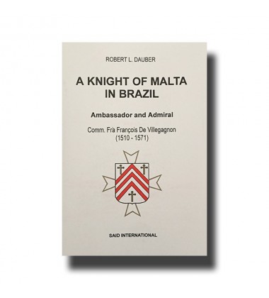 A Knight Of Malta In Brazil