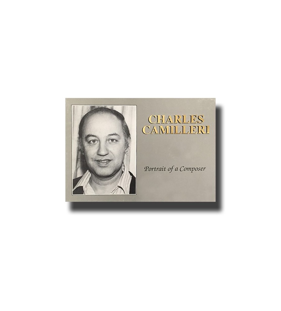 Charles Camillieri-Portrait Of A Composer - Malta Book