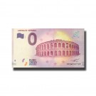 Italy Arena Di Verona 0 Euro Banknote Uncirculated 004536