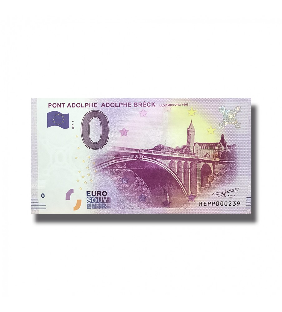 0 EURO SOUVENIR BANKNOTE PONT ADOLPHE ADOLPHE BRECK LUXEMBOURG 2017-1 REPP