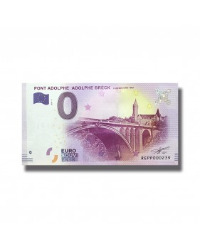 0 EURO SOUVENIR BANKNOTE PONT ADOLPHE ADOLPHE BRECK 2017-1 REPP